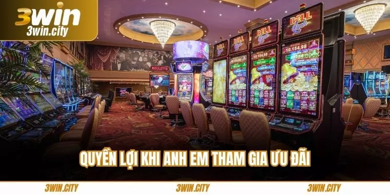 Quyền lợi khi anh em tham gia ưu đãi